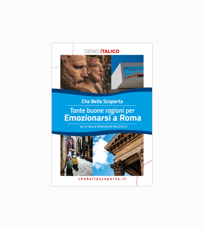 “Che Bella Scoperta” – Emozionarsi a ROMA - immagine 1