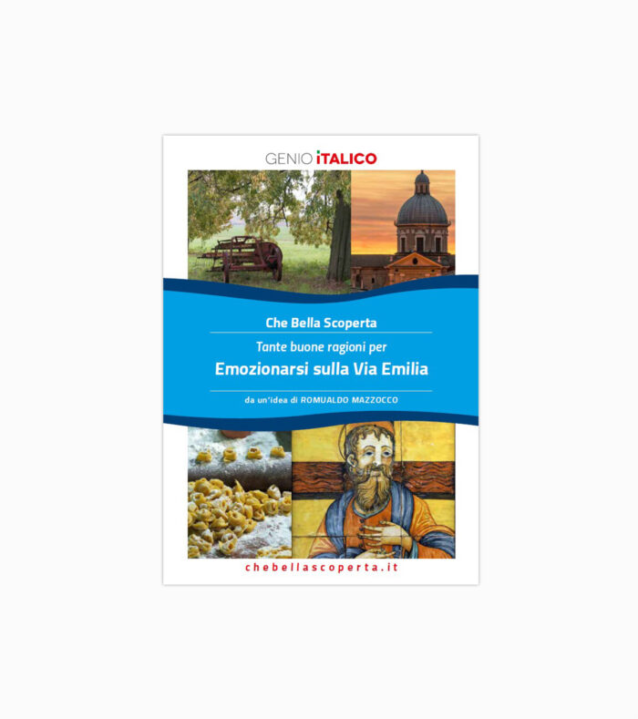“Che Bella Scoperta” – Emozionarsi sulla Via Emilia - immagine 1